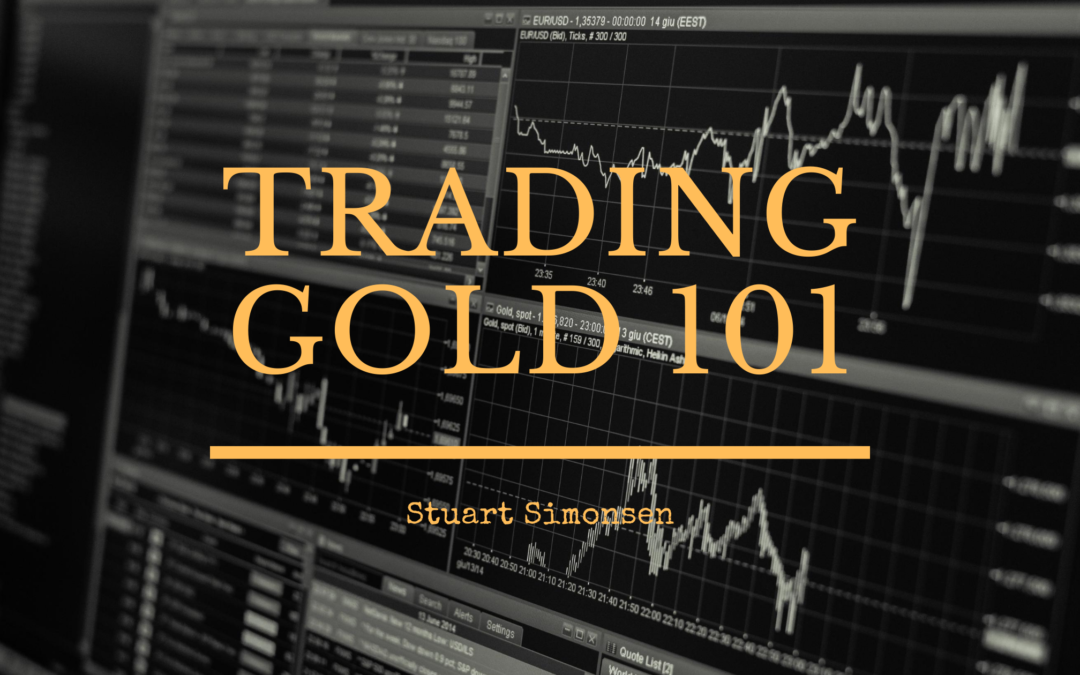 Trading Gold 101